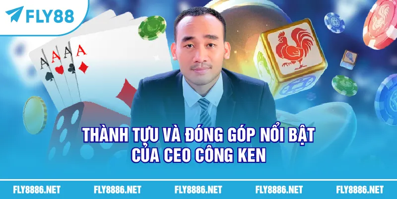 Thành tựu và đóng góp nổi bật cho FLY888