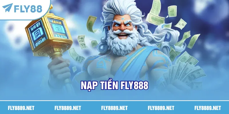 Nạp tiền FLY888